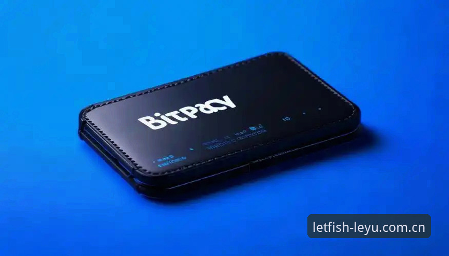 乐鱼官网注册 乐鱼体育平台注册实用指南:从官网入口到APP下载的全流程解析